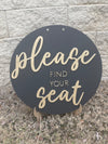 Please Find Your Seat Sign